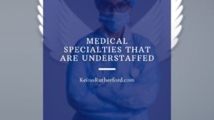 Keino Rutherford understaffed Medical Professions